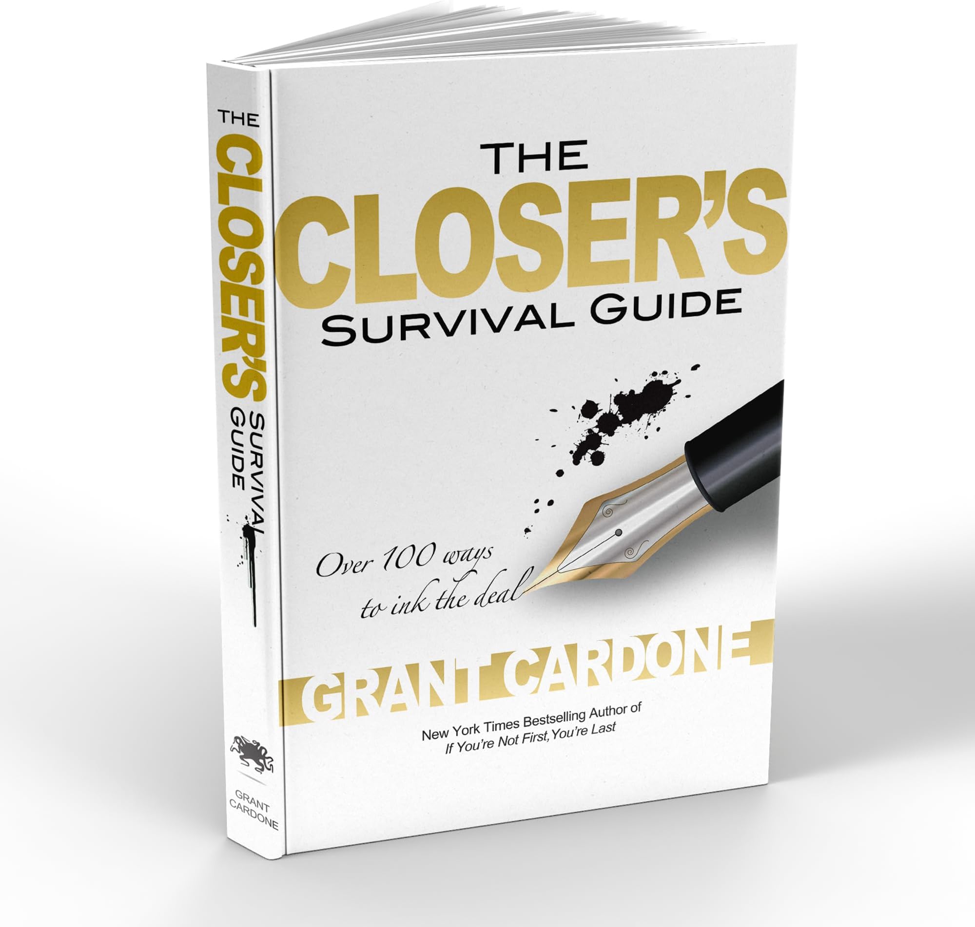 The Closer’s Survival Guide - Third Edition