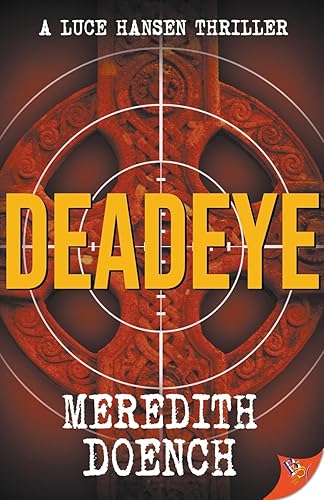 Deadeye (Luce Hansen Thriller)