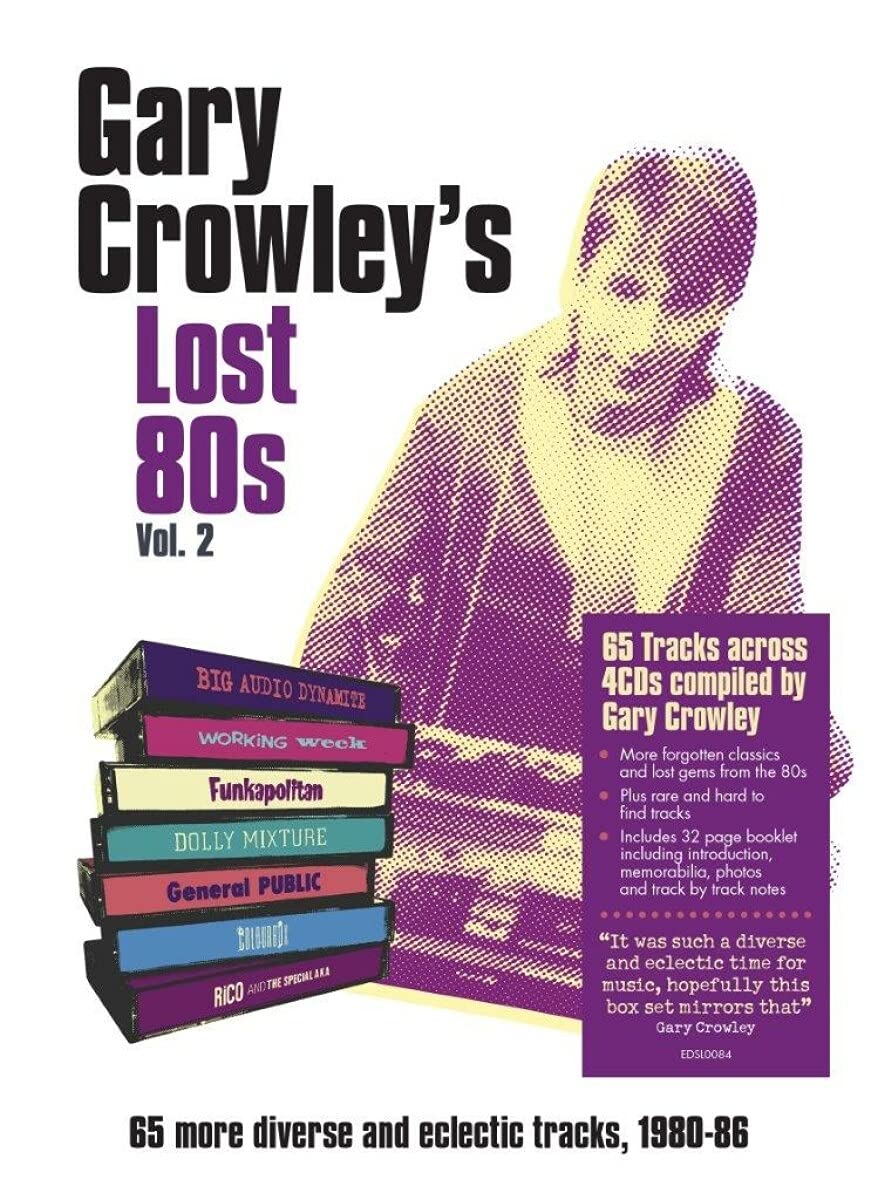 Various - Gary Crowley's Lost '80s, Vol. 2 (2021)  4CD Box Set  NEW  SPEEDYPOST