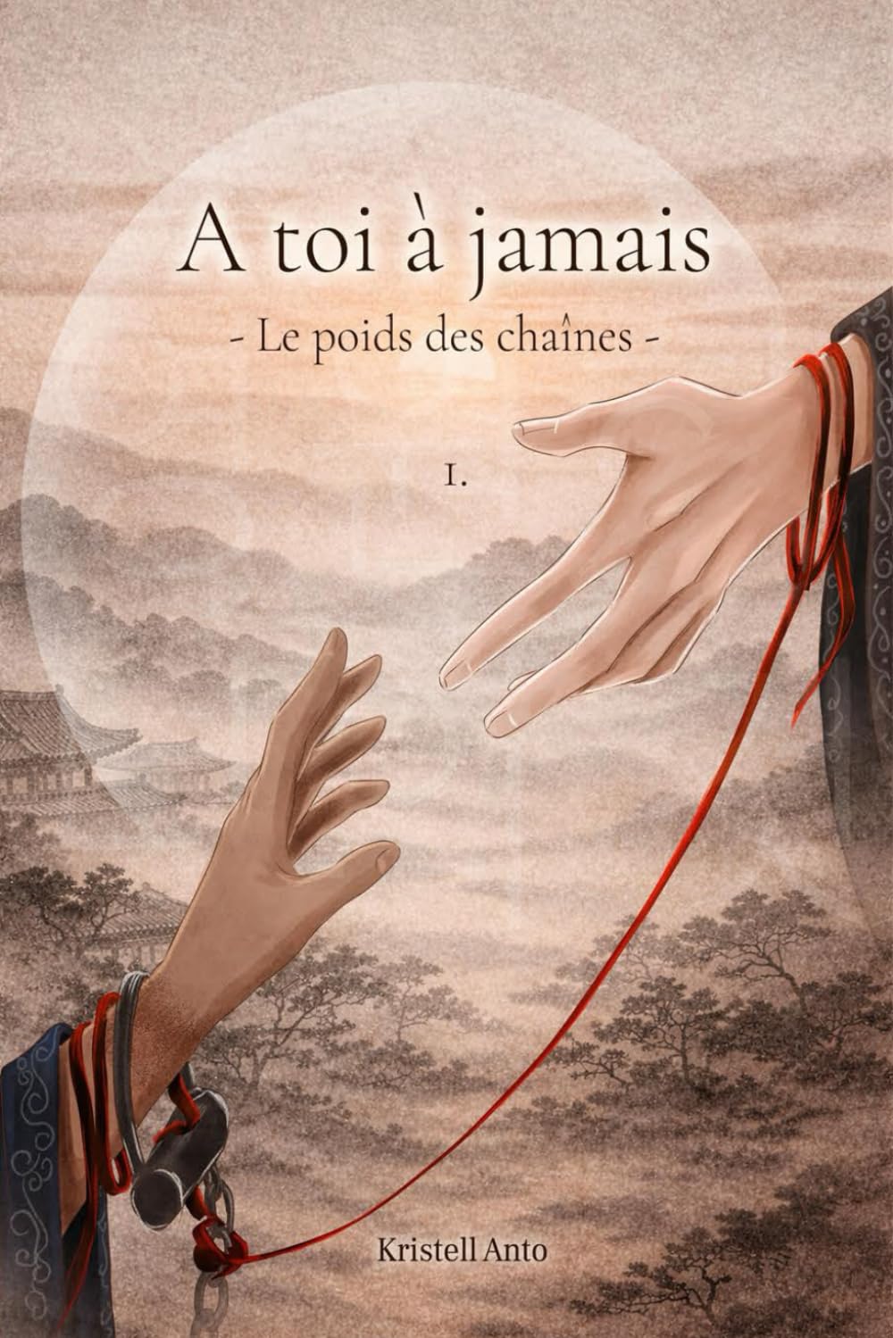 A toi à jamais: Le poids des chaînes