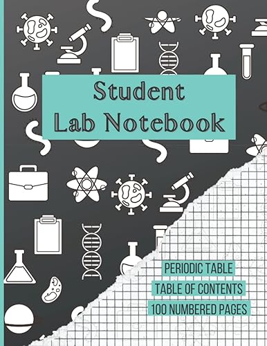 Student Lab Notebook: A Lab Notebook With 100 Numbered Grid Pages | Periodic Table of Elements Page | 5x5 Quad Ruled