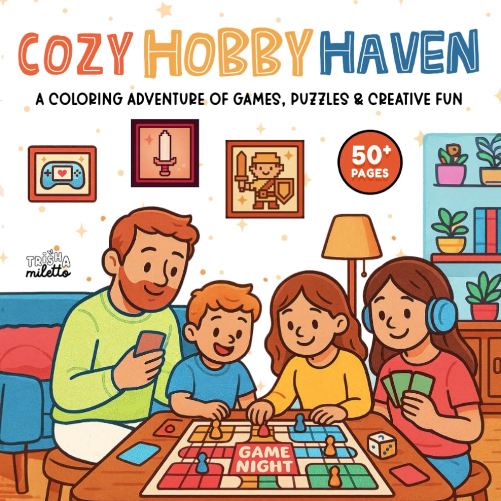 Cozy Hobby Haven: A Coloring Adventure of Games, Puzzles & Creative Fun