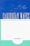  Caribbean Waves: Relocating Claude McKay and Paule Marshall (Blacks in the Diaspora)