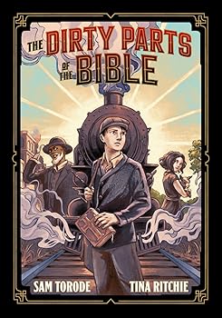 The Dirty Parts of the Bible