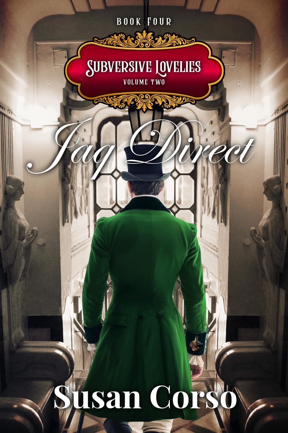 Jaq Direct: The Subversive Lovelies, Book Four, Volume Two