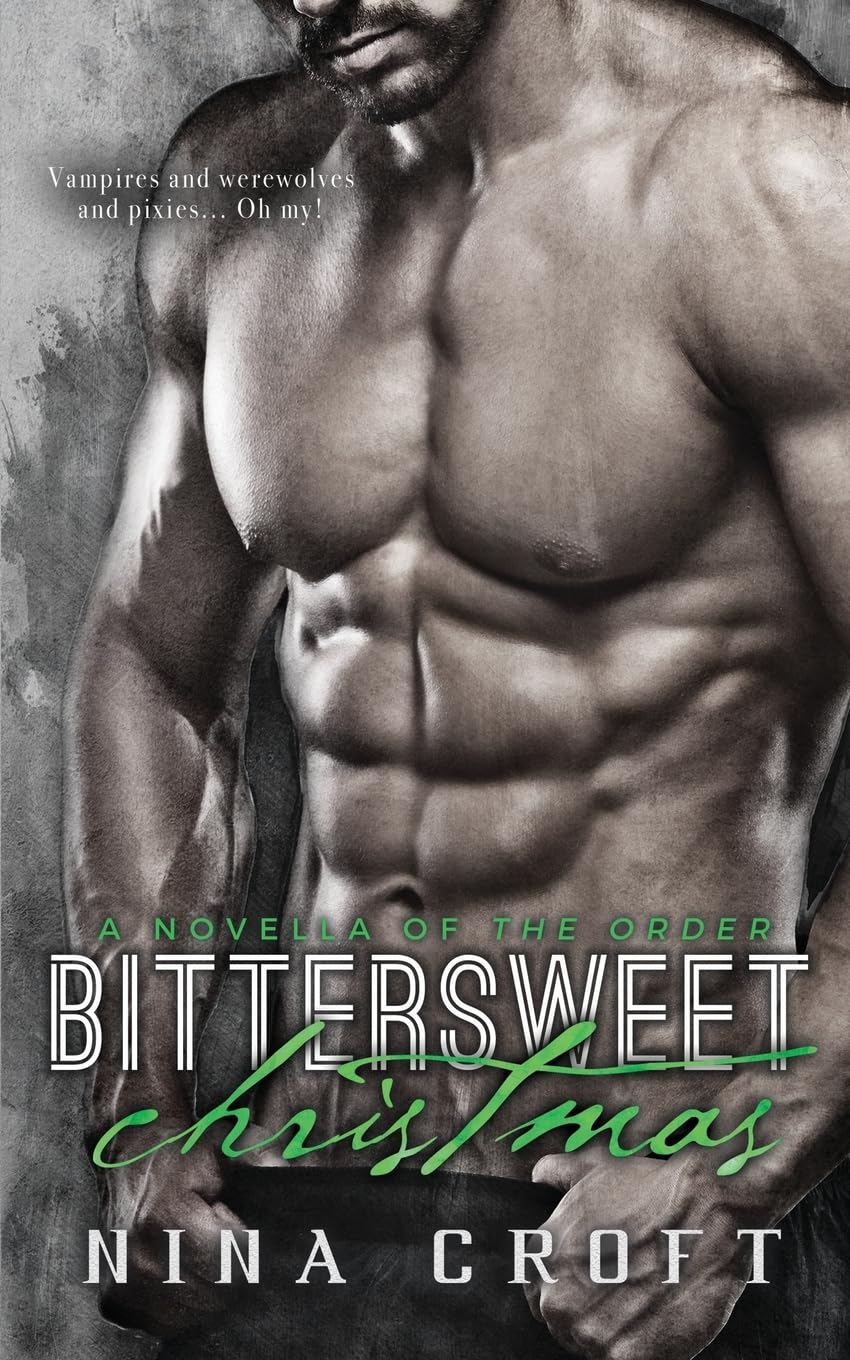 Bittersweet Christmas: Volume 4 (The Order)