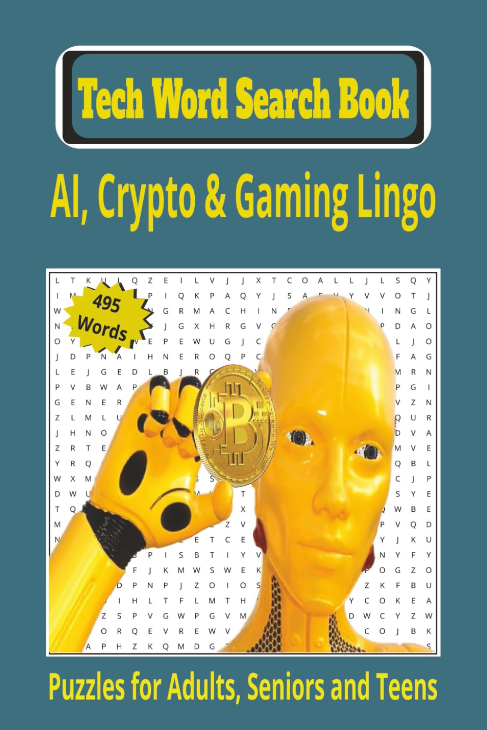 Tech Word Search Puzzle Book: Brain Teaser Book for IT Professionals, Geeks & Tech Enthusiasts | 6x9 Inches, 110 Page, 55 Puzzles | New Tech Puzzles