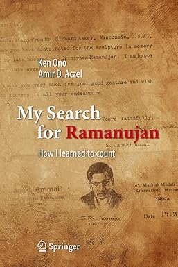My Search for Ramanujan: How I Learned to Count: Ono, Ken, Aczel, Amir ...