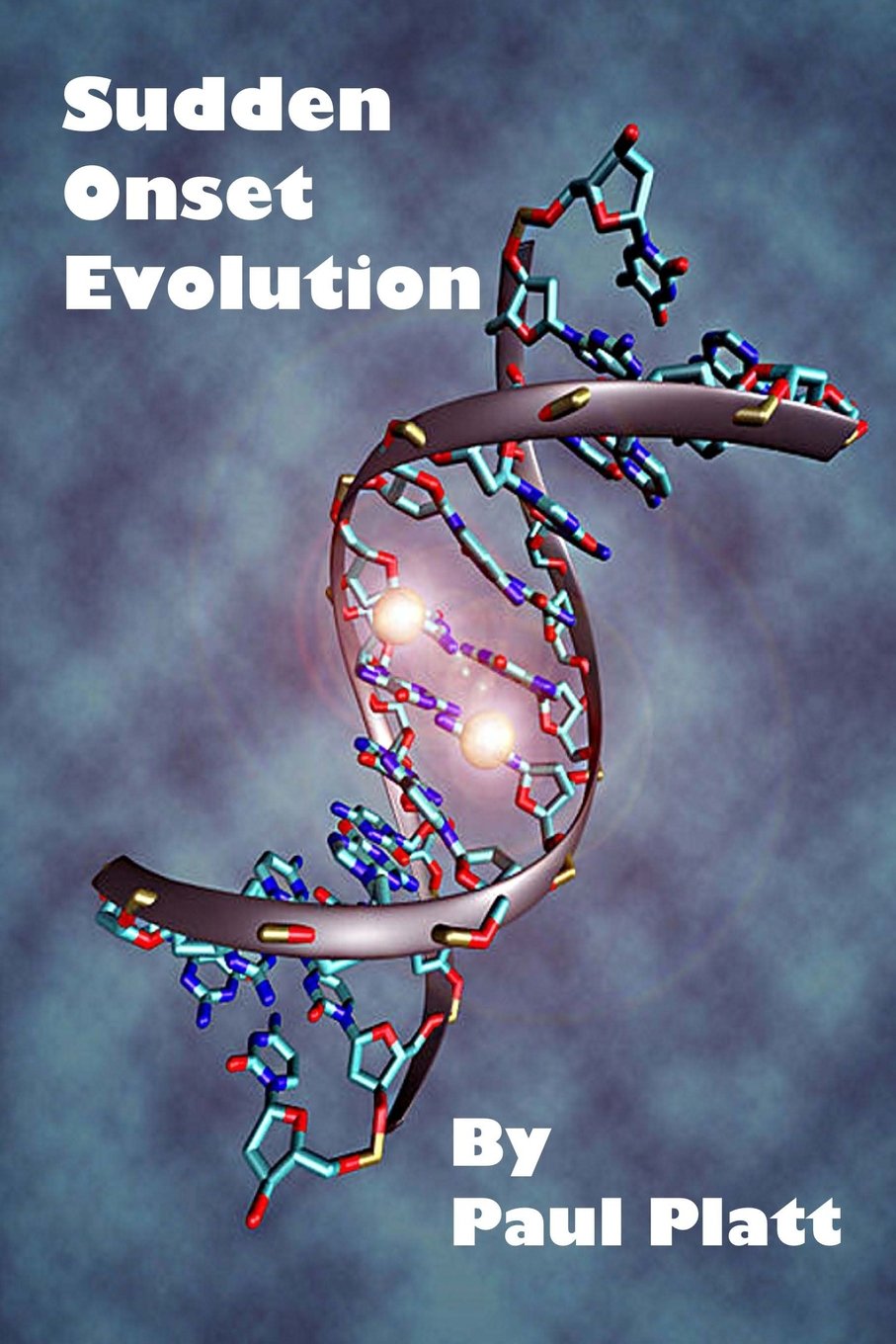 Amazon.co.jp: Sudden Onset Evolution : Platt, Paul: 洋書