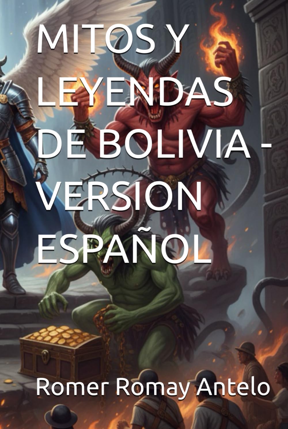 MITOS Y LEYENDAS DE BOLIVIA - VERSION ESPAÑOL