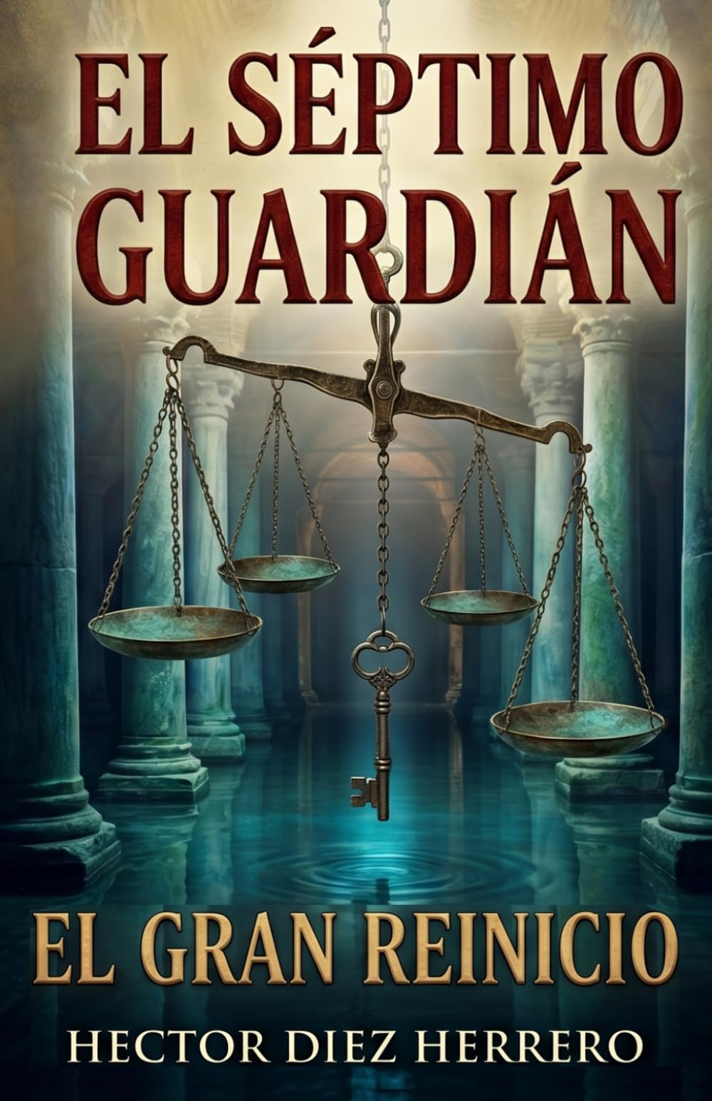 EL SÉPTIMO GUARDIÁN: EL GRAN REINICIO