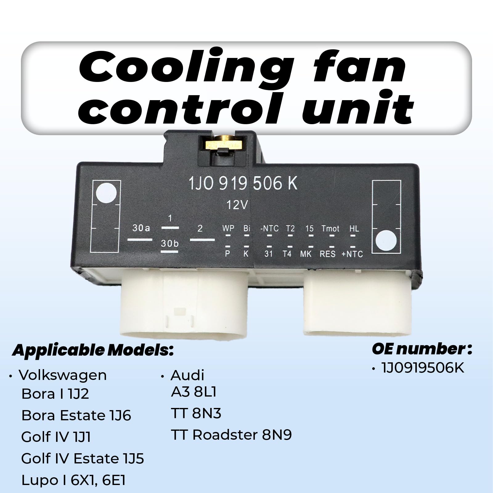 Dispositivo Control Refrigeración Motor Ventilador Refrigeración Radiador Módulo Control Ventilador Radiador 1J0919506K para A3 8L TT 8N Golf 4 1J