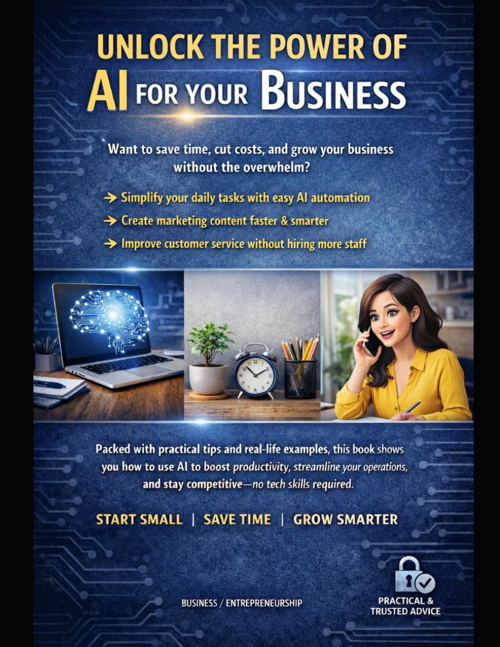 AI for Small Businesses: Practical Ways to Save Time and Grow Faster