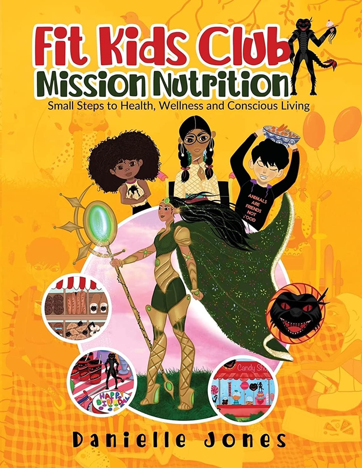 Buuks Fit Kids Club - Mission Nutrition: Small Steps to Health, Wellness and Conscious Living