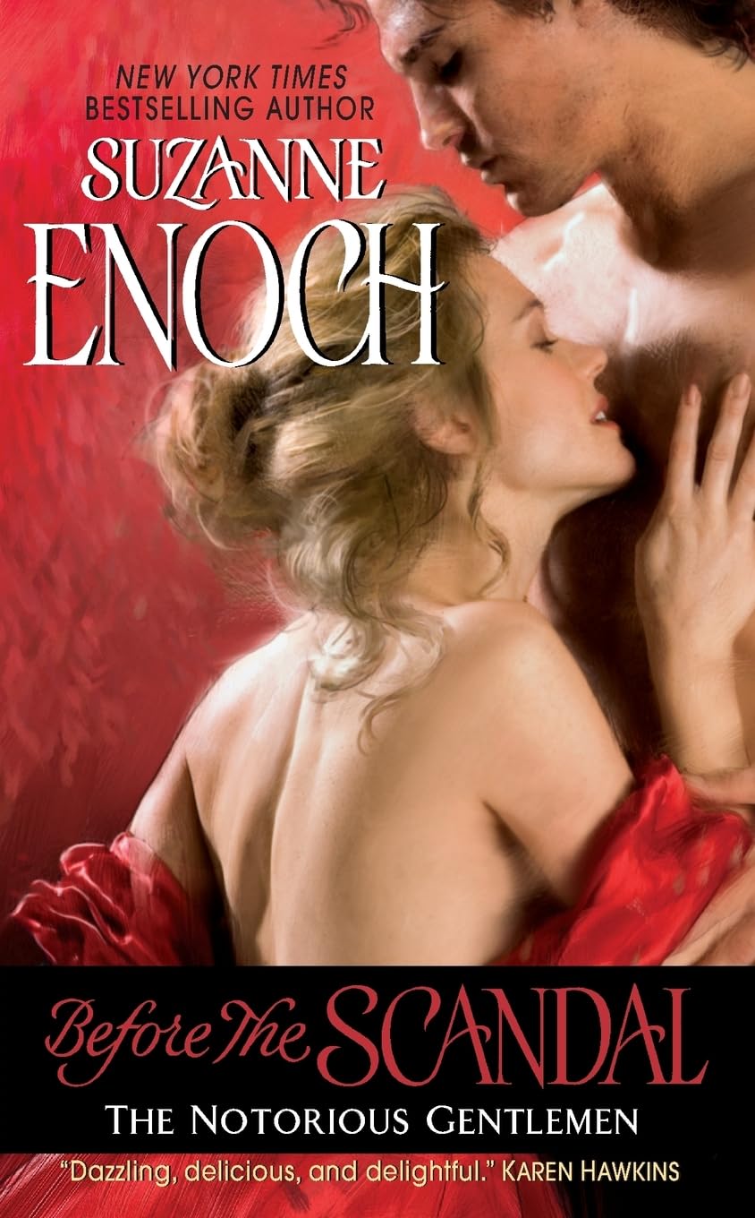 Before the Scandal: The Notorious Gentlemen (The Notorious Gentlemen, 2)