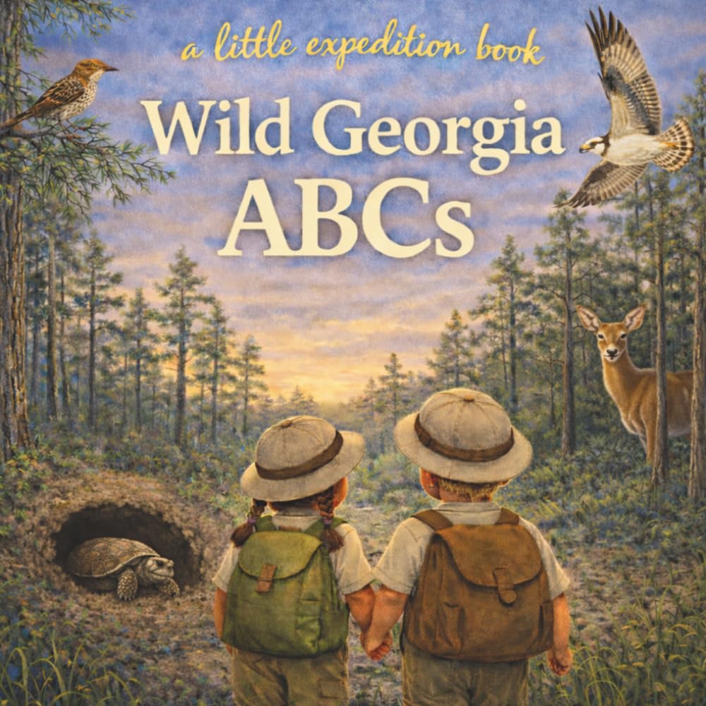 Wild Georgia ABCs: Explore the Peach State from A to Z! (The Little Expedition Series)