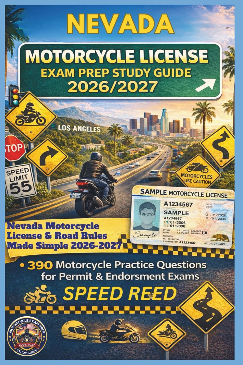 NEVADA MOTORCYCLE LICENSE EXAM PREP STUDY GUIDE 2026/2027: NEVADA MOTORCYCLE LICENSE & ROAD RULES MADE SIMPLE 2026-2027