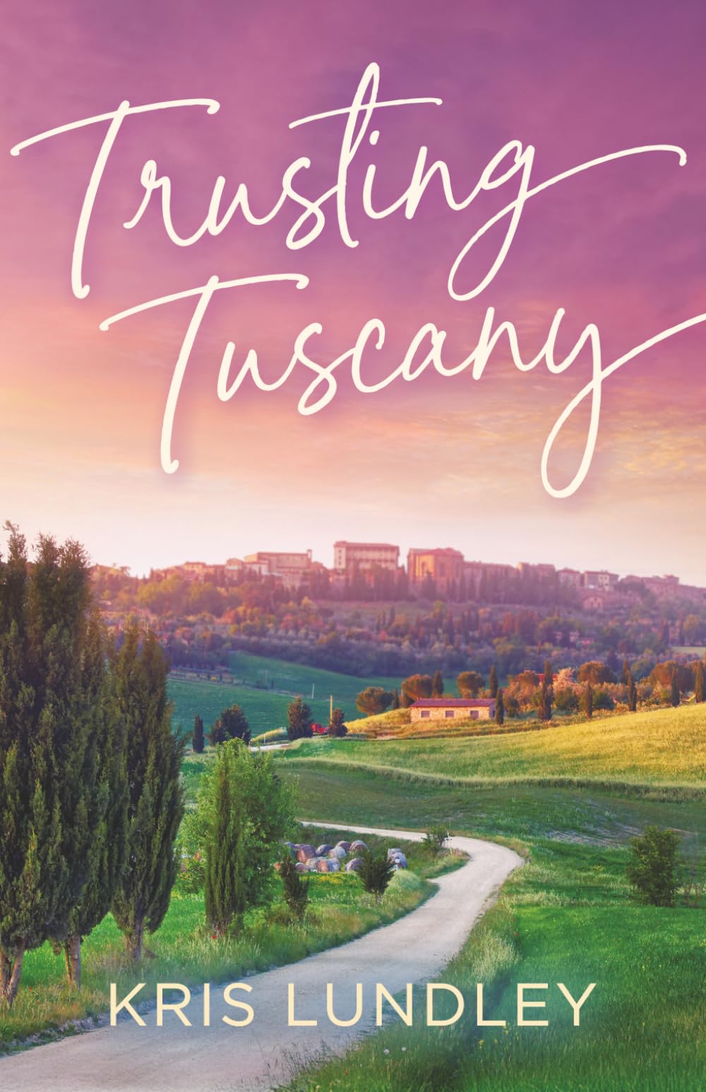 TRUSTING TUSCANY: A sun-drenched enemies-to-lovers romance