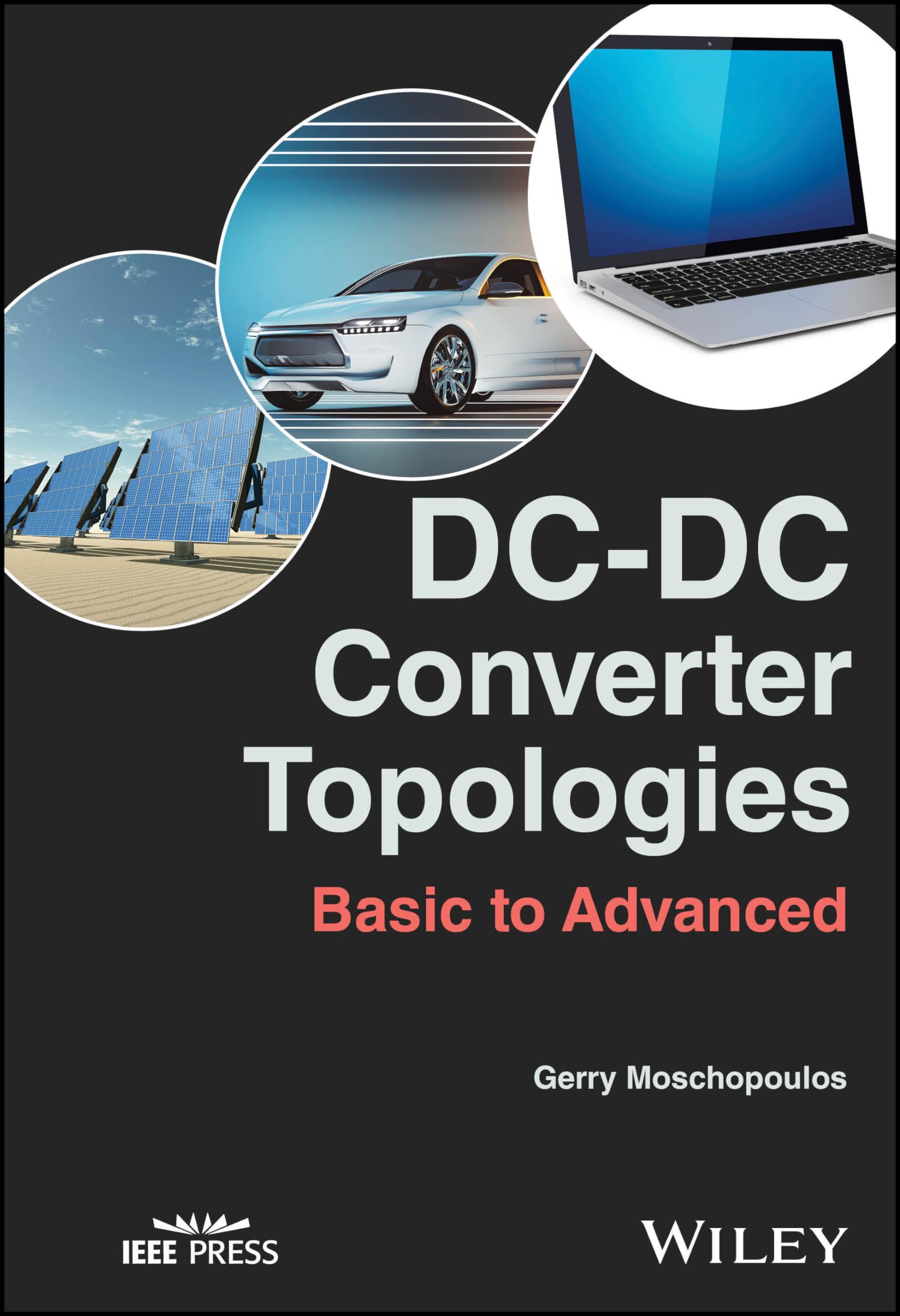 Buy DC-DC Converter Topologies: Basic to Advanced (IEEE Press) — BookShops.in