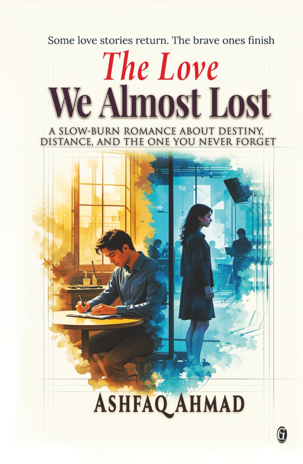 The Love We Almost Lost