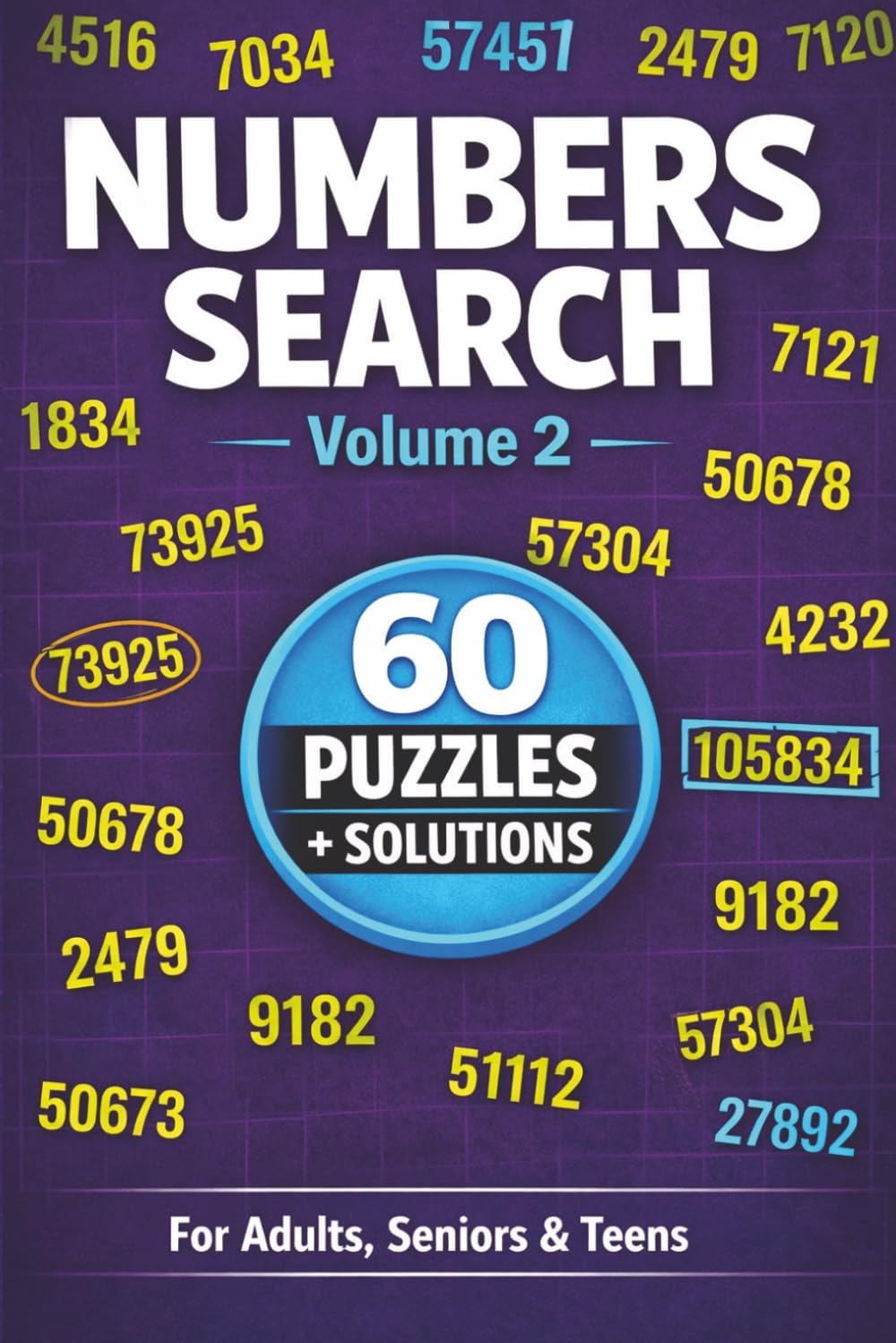 Numbers Search Volume 2: For Adults, Seniors & Teens | 60 Puzzles & Solutions