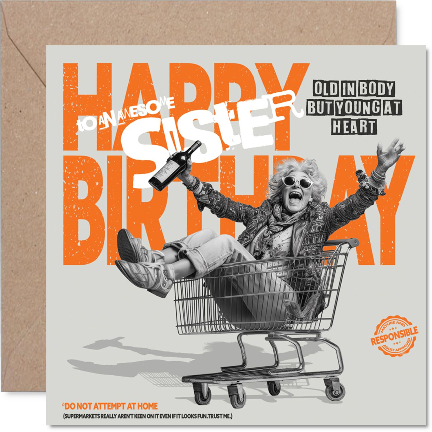 Playful Birthday Card for Sister - Full of Laughs and Mischief - Older Woman in Shopping Trolley Cartoon with Witty Supermarket Warning - 145mm Square, Envelope Included