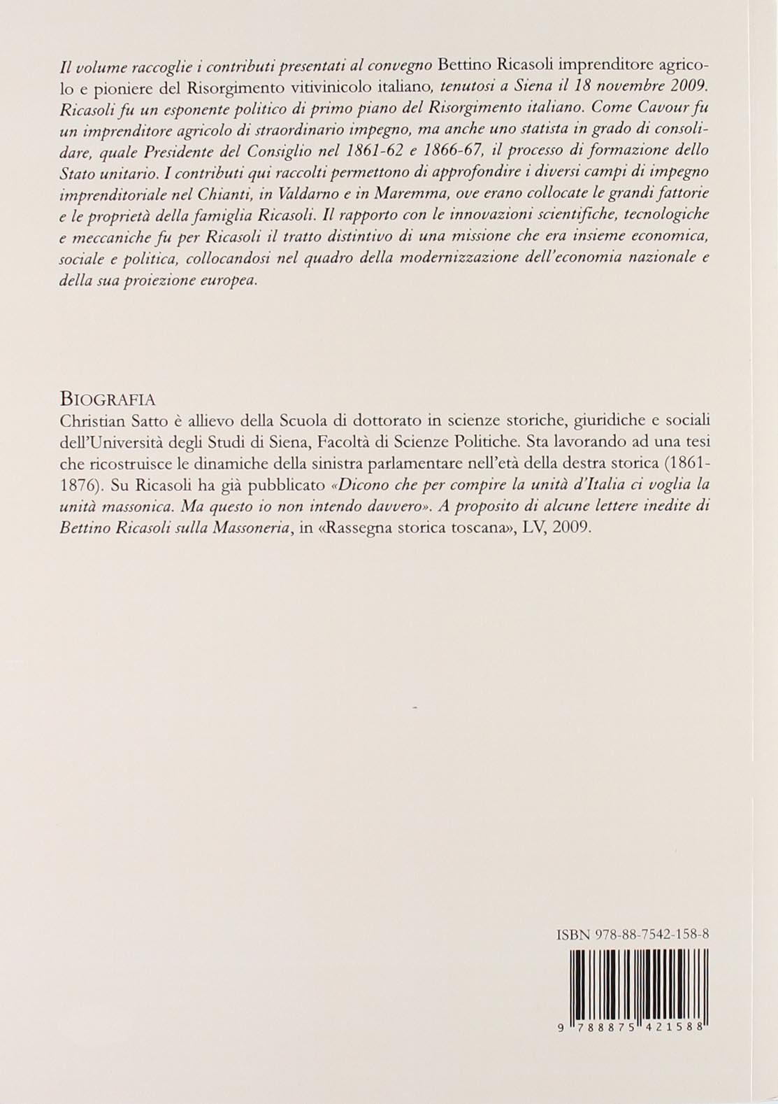 Bettino Ricasoli. Imprenditore agricolo e pioniere del Risorgimento vitivinicolo italiano