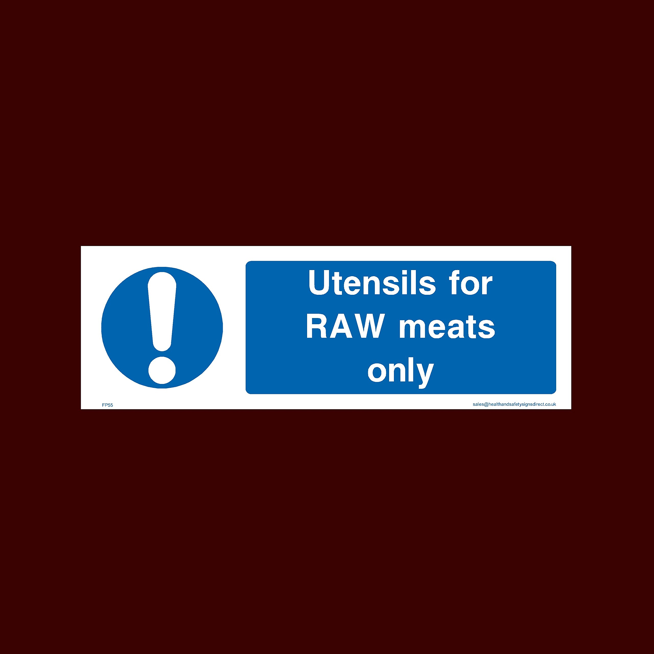 Utensils for raw meat only Plastic Sign - Raw, Cooked, Preparation, Fish, Food, Wash Hands (FP55)