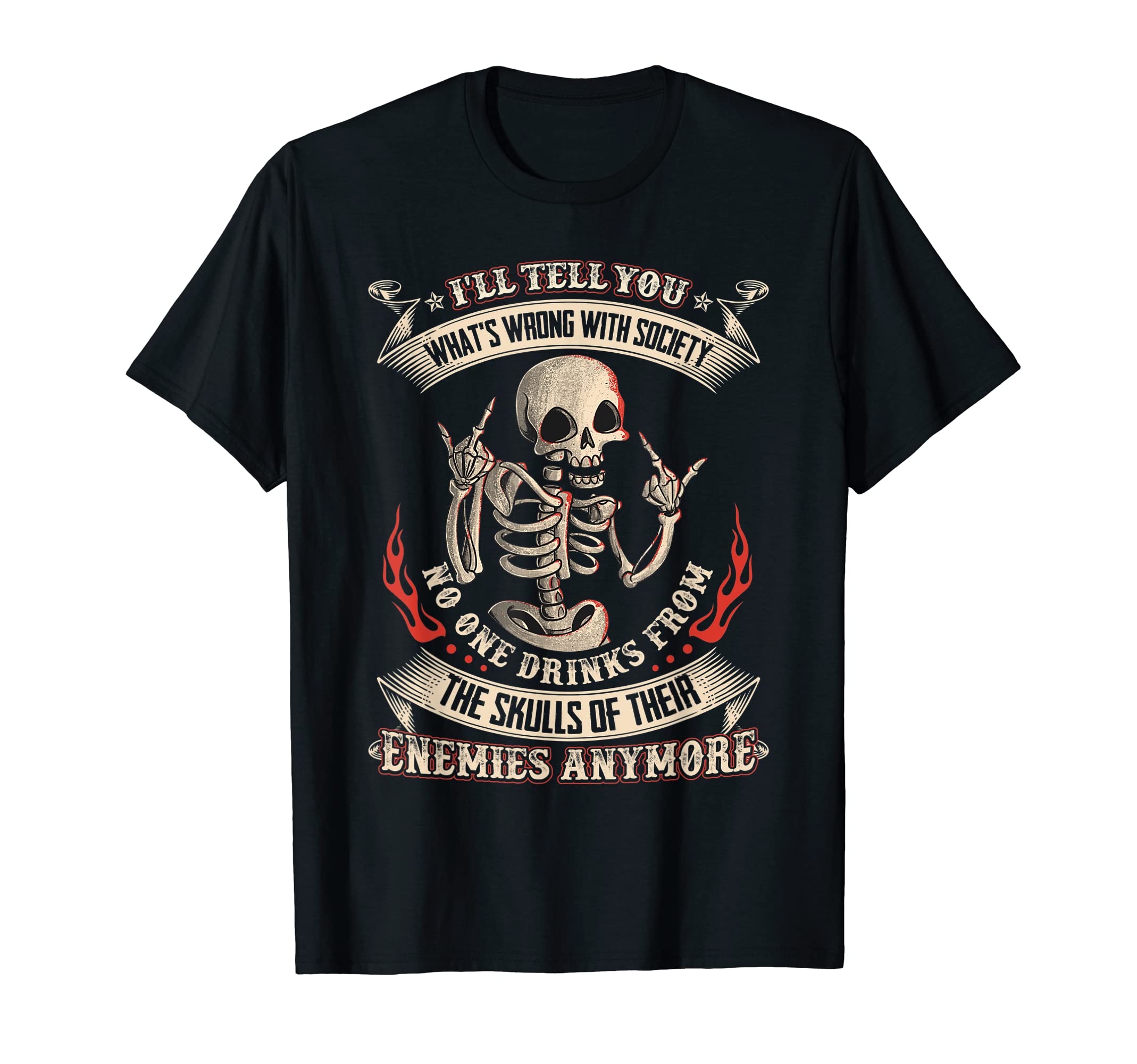 Drink From The Skull Of Your Enemies T ShirtWrong Society | Drink From The Skull Of Your Enemies T Shirt T-ShirtOEKO-TEX STANDARD 100
