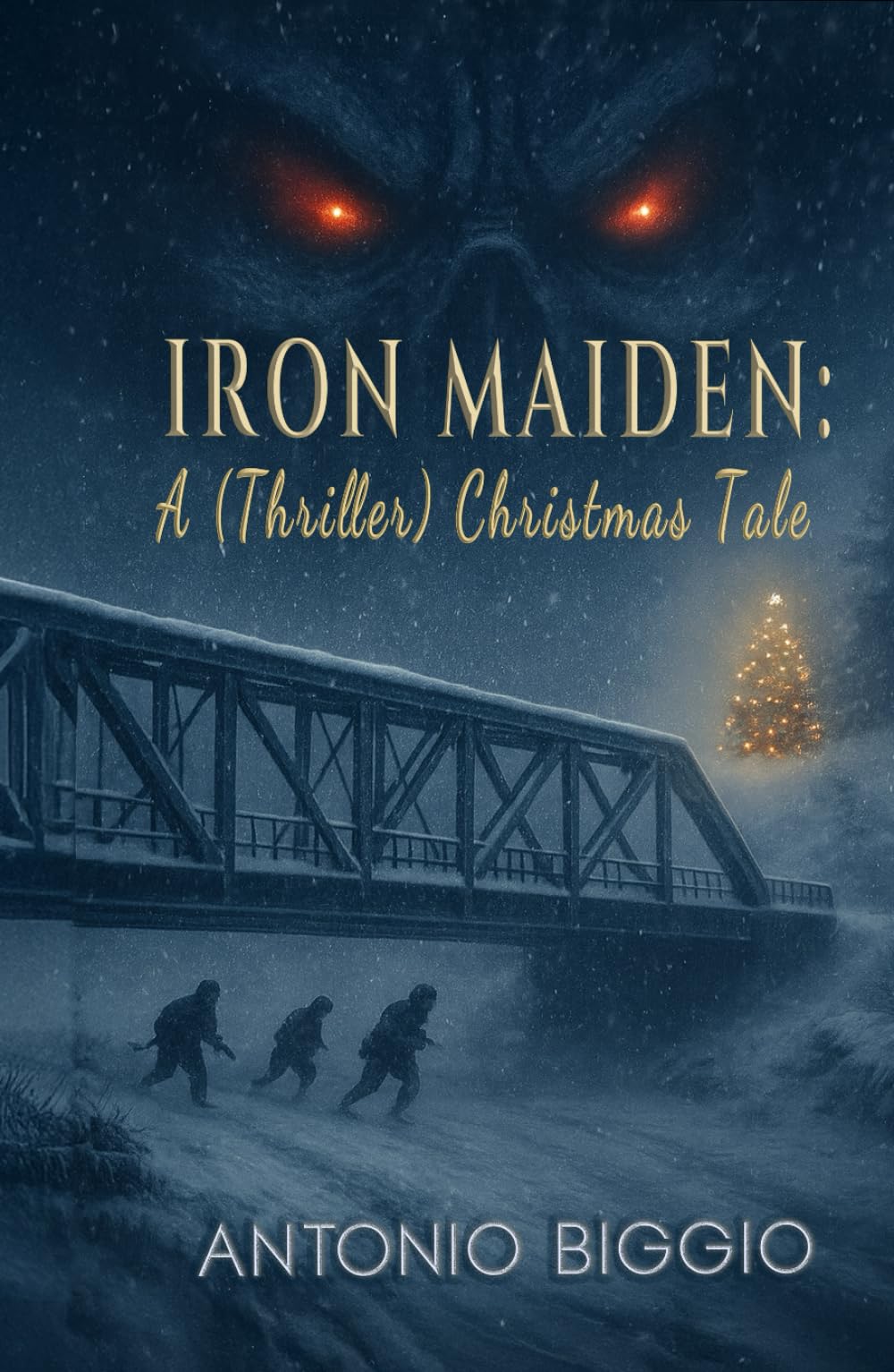 Iron Maiden: a (thriller) Christmas Tale