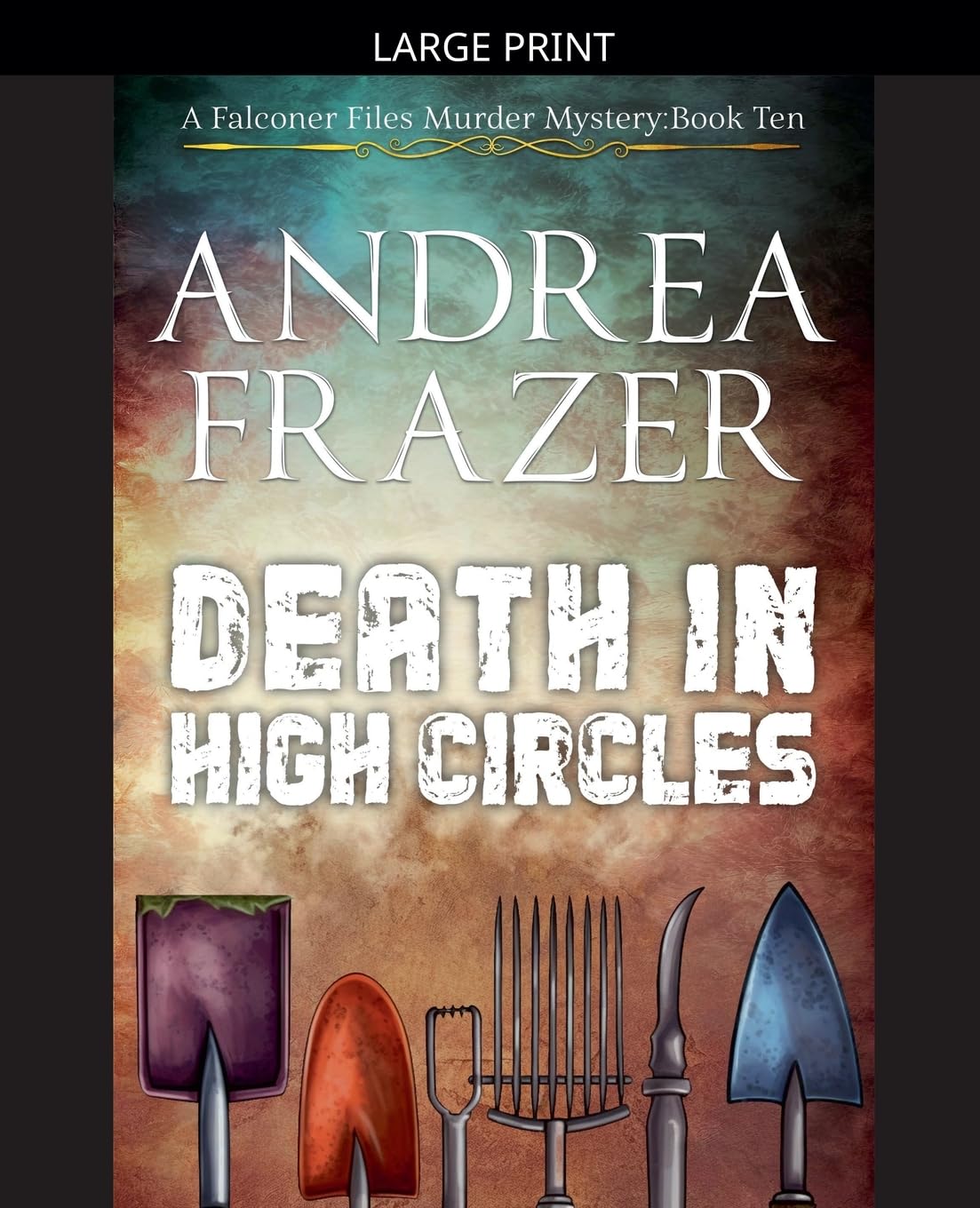 Death in High Circles: 10 (The Falconer Files Murder Mysteries)