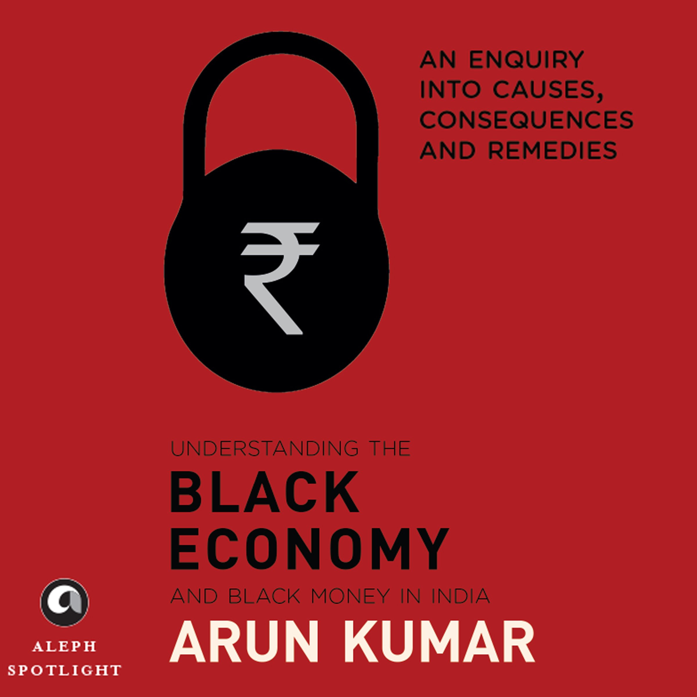 Understanding the Black Economy and Black Money in India