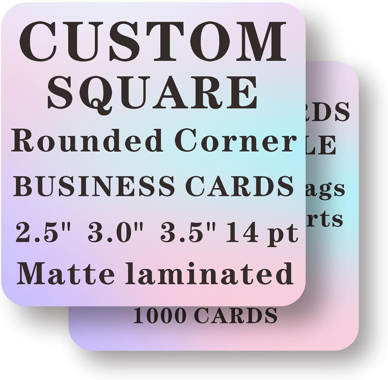 Custom Rounded Corner Square Business Cards - 2.5",3.0",3.5",14pt Matte laminated - Use QR code, logo or product shot (500, 2.5" Rounded Square)