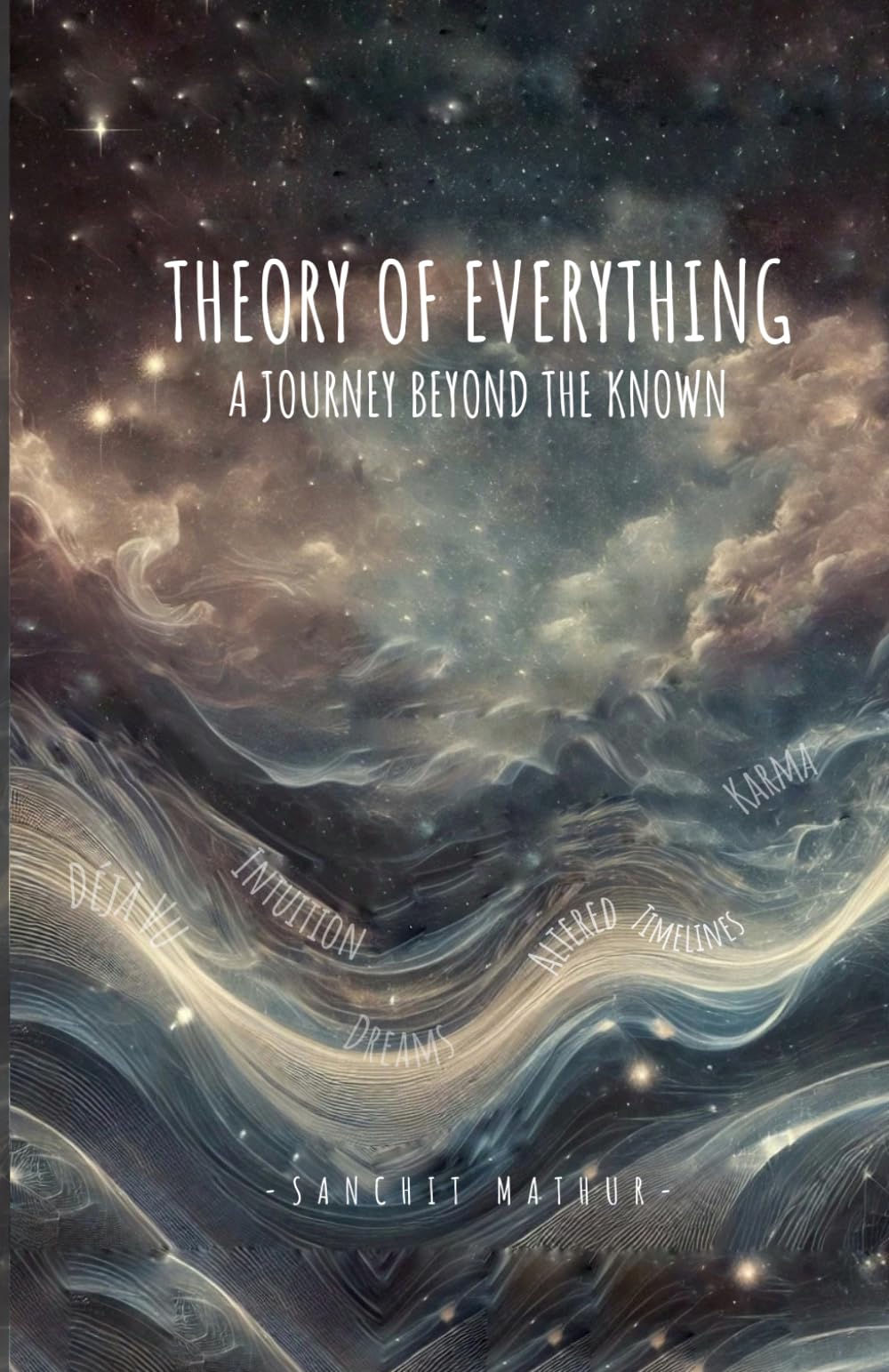 Theory Of Everything A Journey Beyond The Known