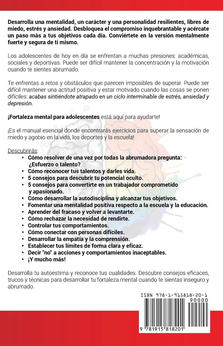 Fortaleza mental para adolescentes: 5 minutos de práctica al día para superar la sensación de agobio en la vida, el deporte y la escuela (3) (Mental Toughness Mastery)