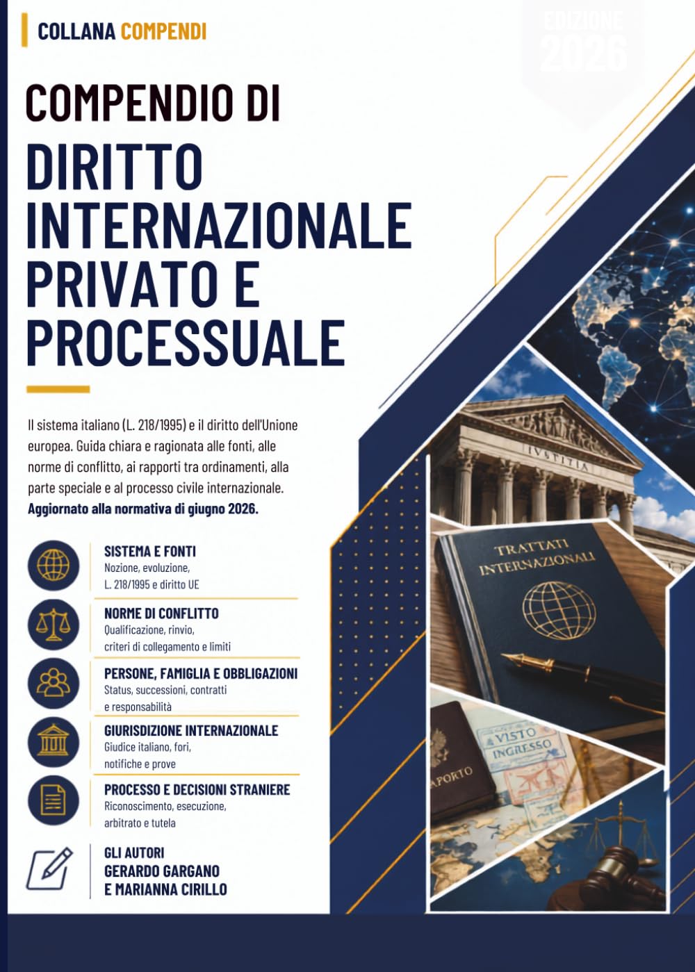 Compendio di Diritto Internazionale Privato e Processuale: Il sistema italiano (L. 218/1995) e il diritto dell'Unione europea. (compendi giuridici)
