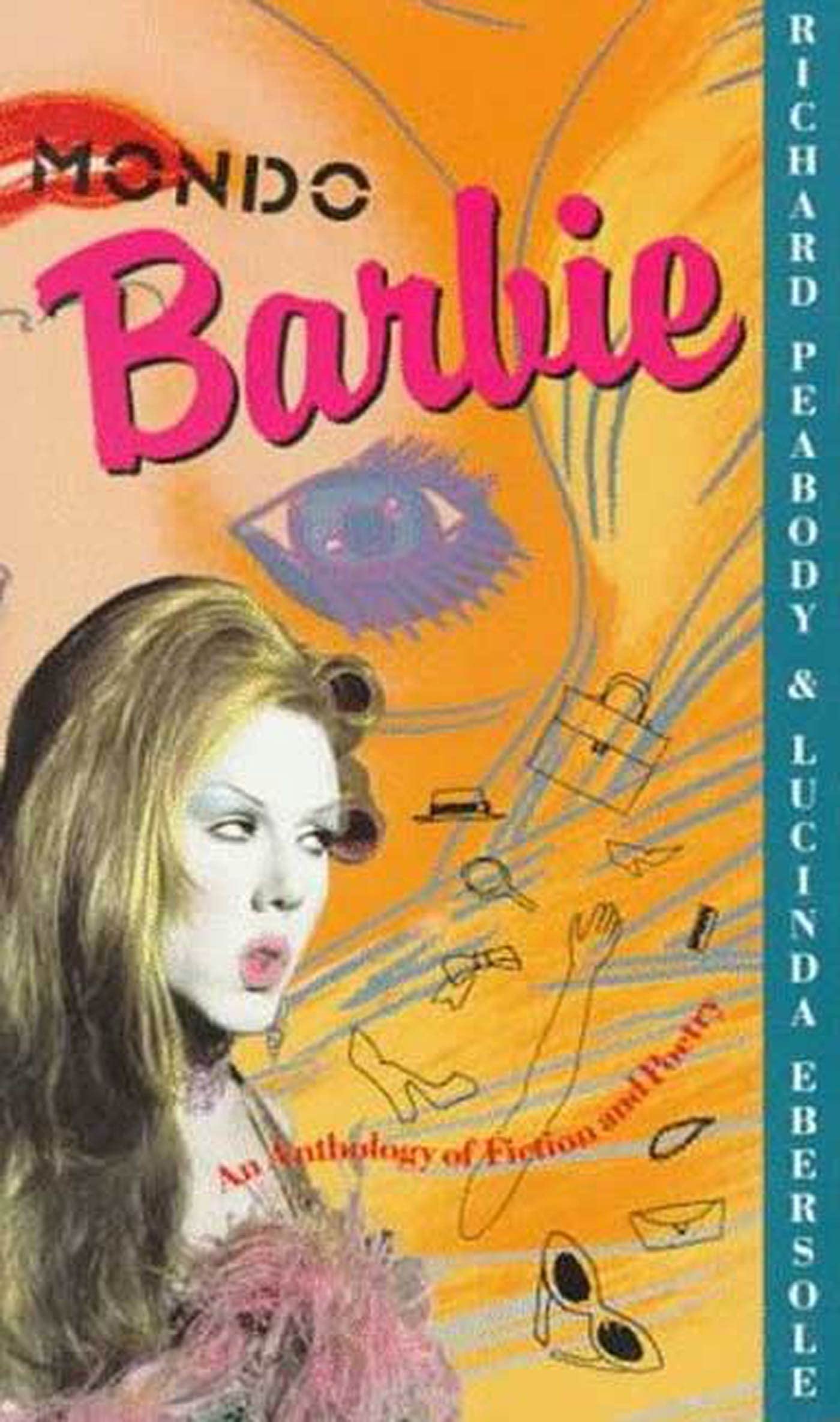 Mondo Barbie: An Anthology of Fiction and Poetry