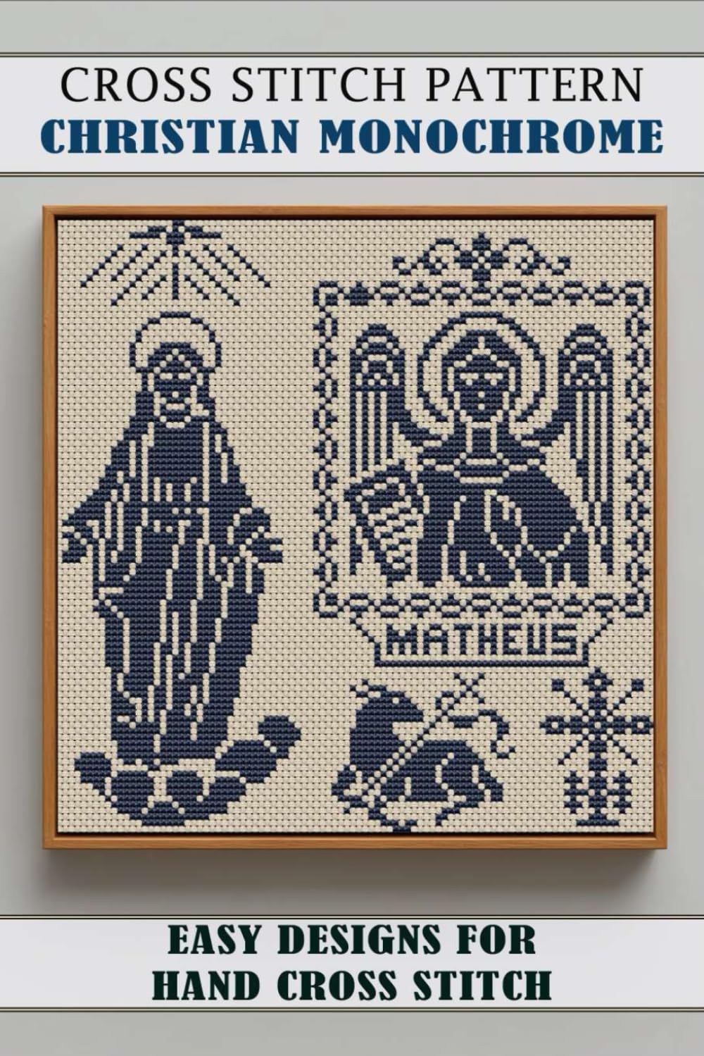 Cross stitch patterns Christian Monochrome: Easy Designs for Hand Cross Stitch