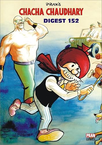 CHACHA CHAUDHARY DIGEST 152: CHACHA CHAUDHARY