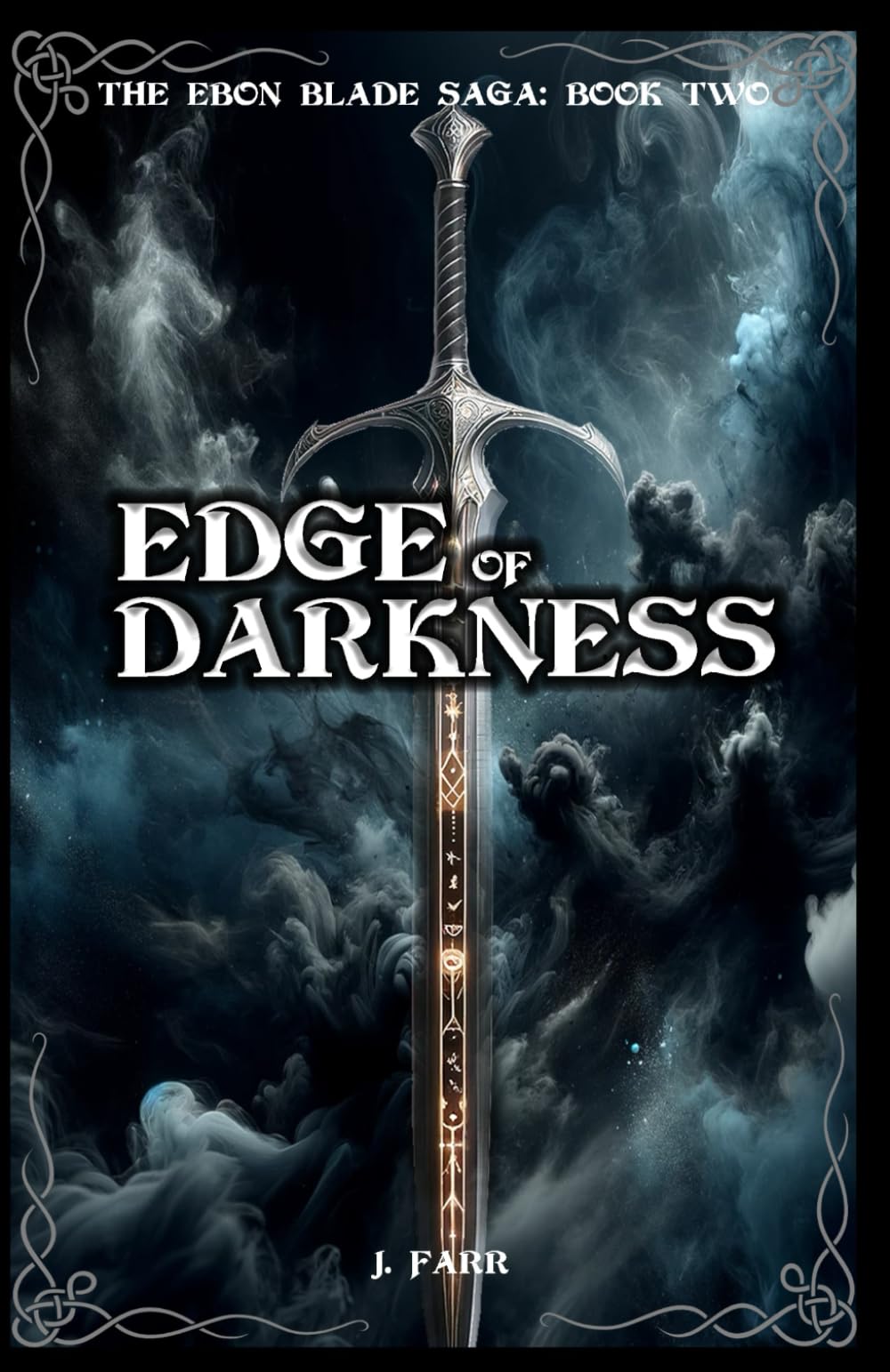 Edge of Darkness: Ebon Blade Saga: Book Two