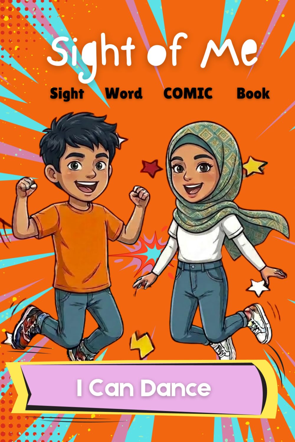 Sight of Me: Sight Word Books: I Can Dance
