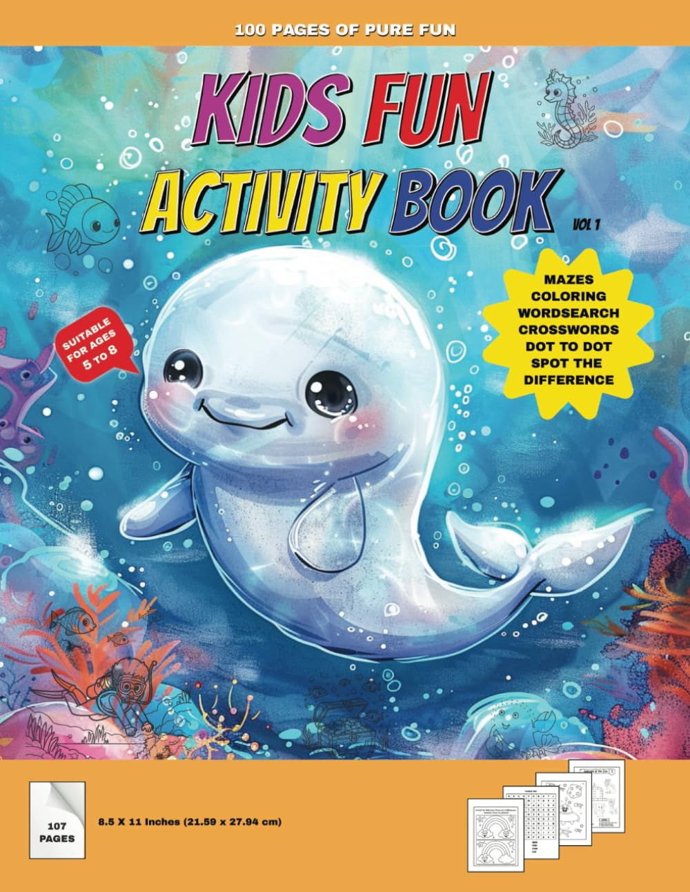 KIDS FUN ACTIVITY BOOK: Kids activity book for ages 5,6,7,8, challenging activities to enhance fine motor skills. Including Coloring, Mazes, ... Difference and more ! (100 pages of pure fun)