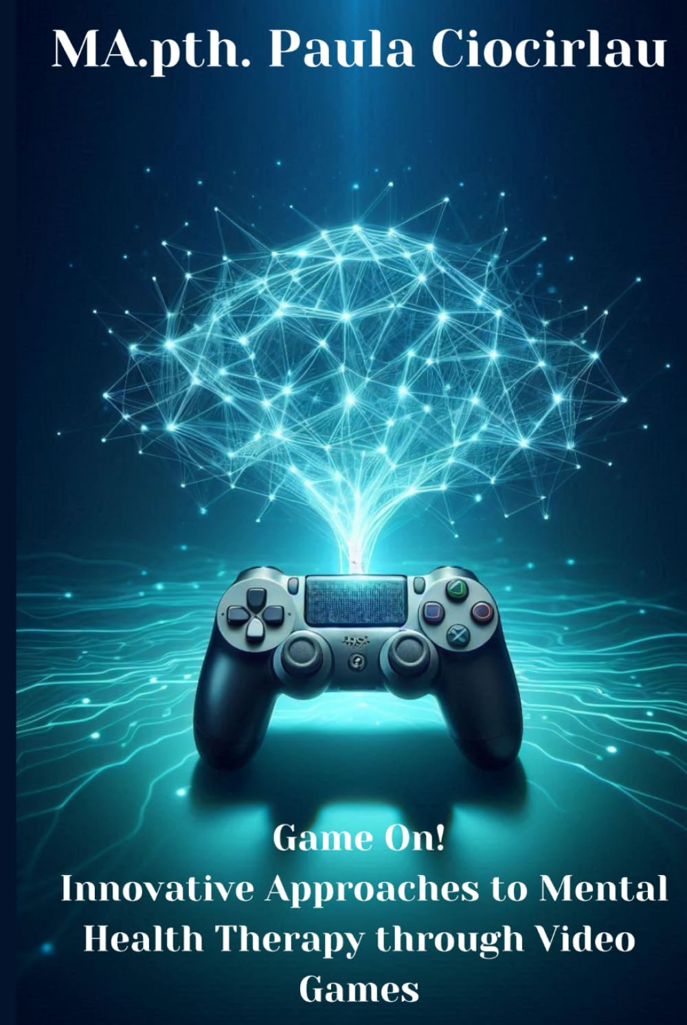Game On! Innovative Approaches to Mental Health Therapy through Video Games