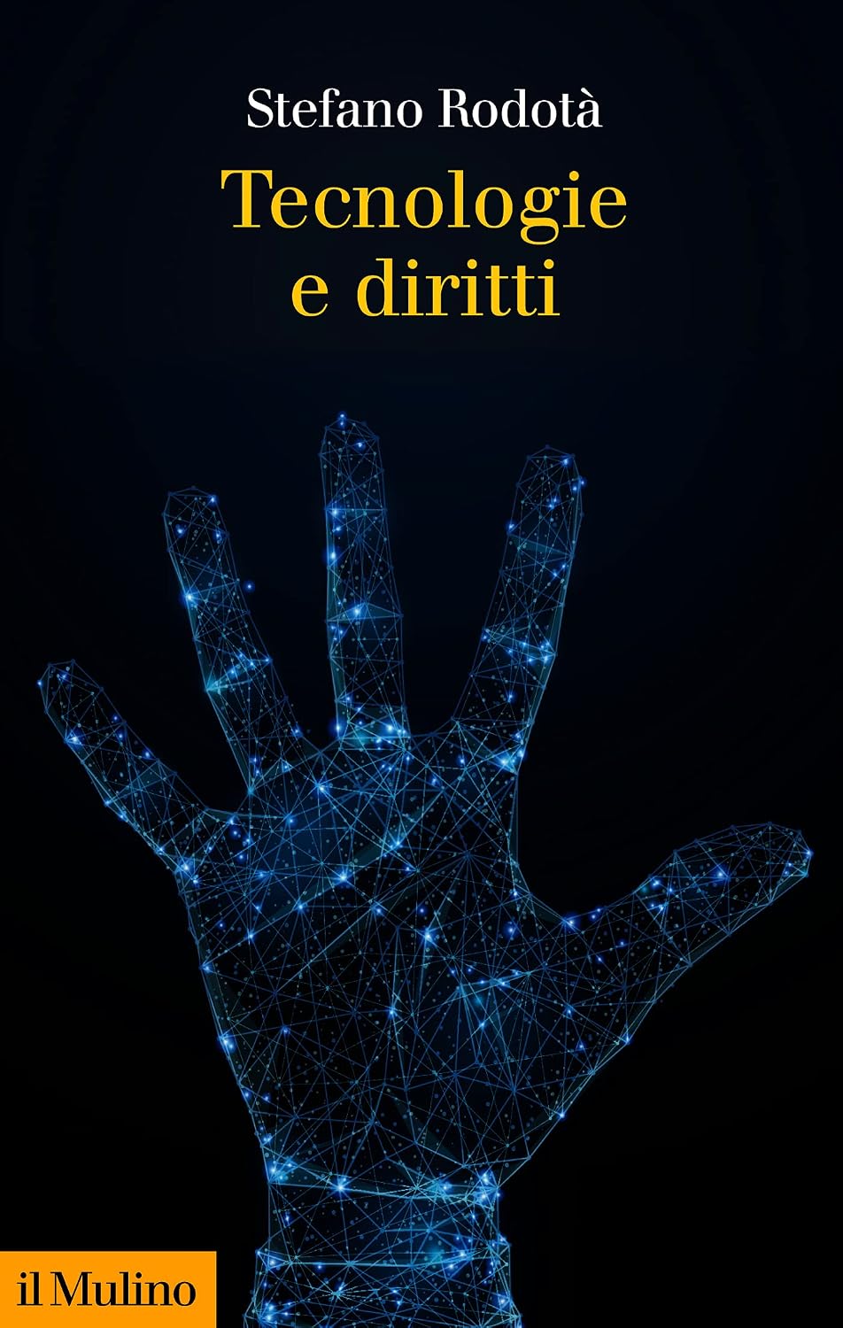 Tecnologie e diritti (Collezione di testi e di studi) (Italian Edition)