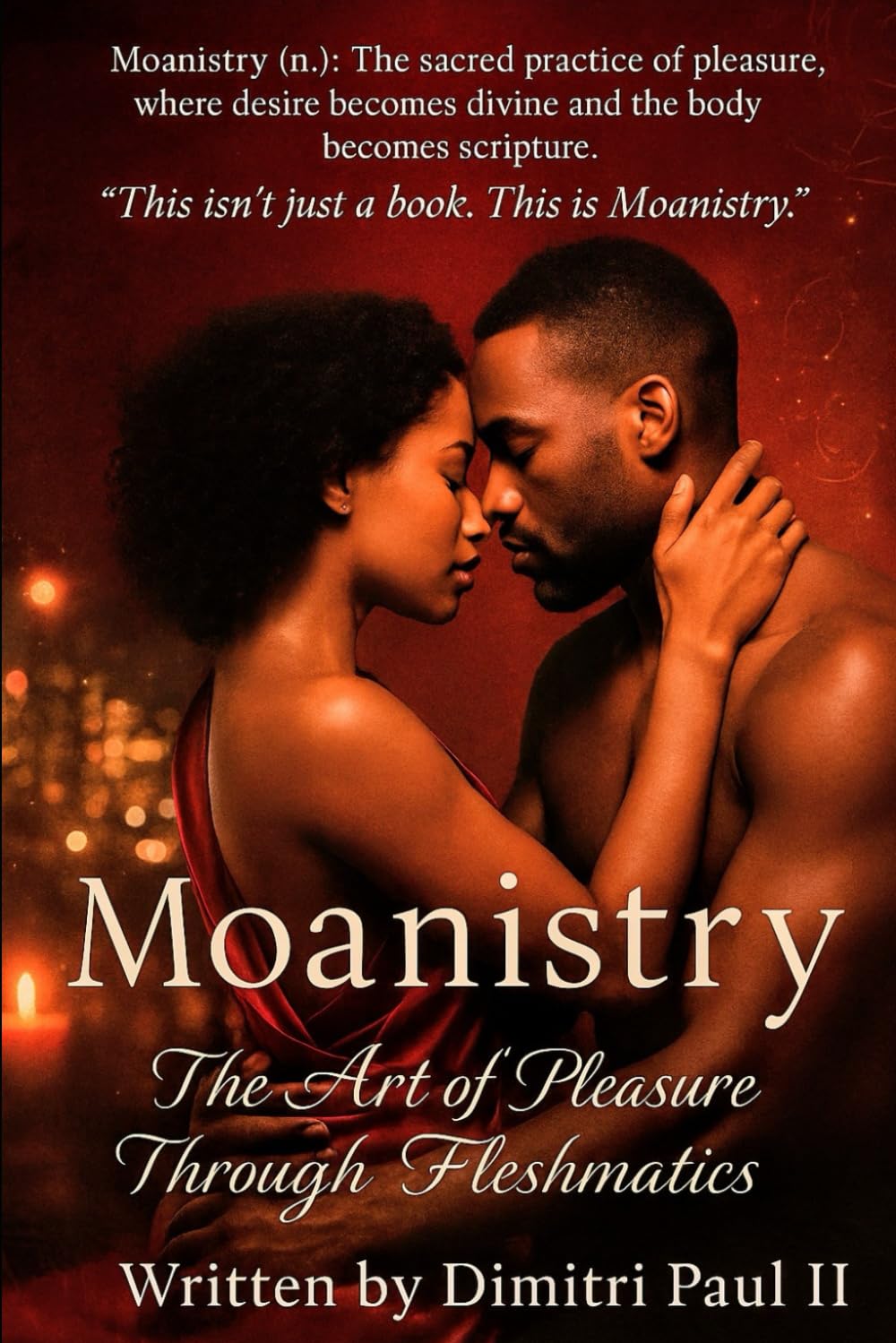 Moanistry: The Art of Pleasure Through Fleshmatics