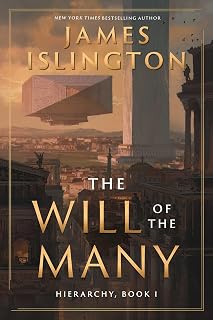 The Will of the Many (Hierarchy #1) by James Islington: Epic Fantasy Roman Republic Thriller, Library Journal Starred Review