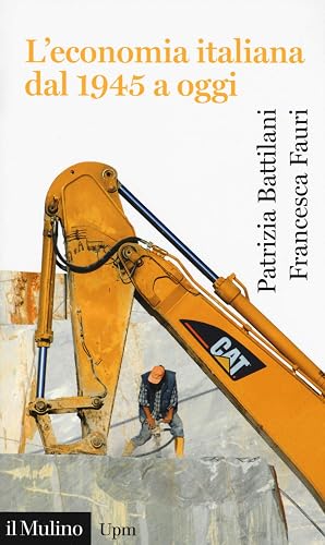 L'economia italiana dal 1945 a oggi