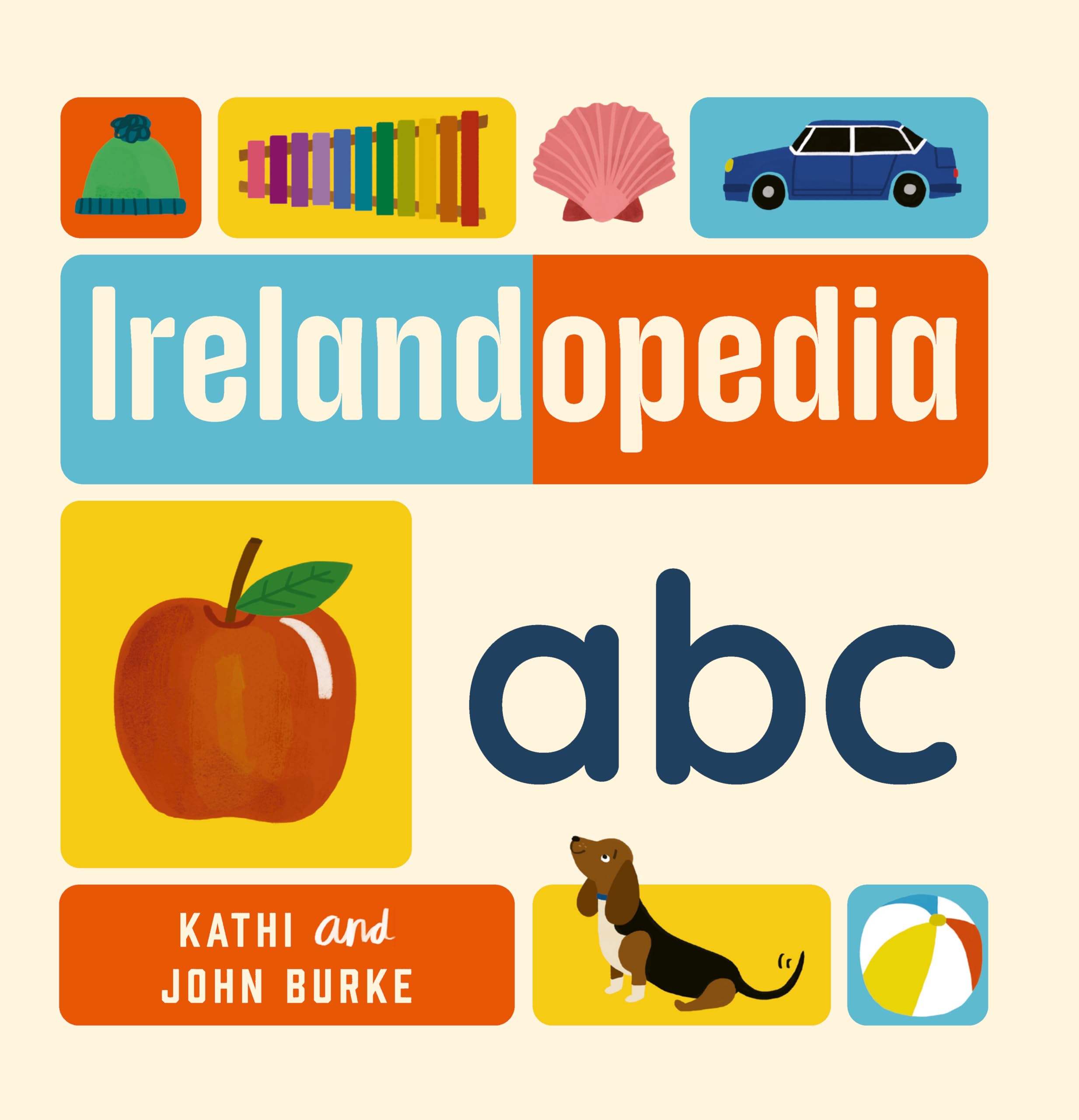 Irelandopedia ABC by John Burke UNKNOWN FORMAT 9781804584910
