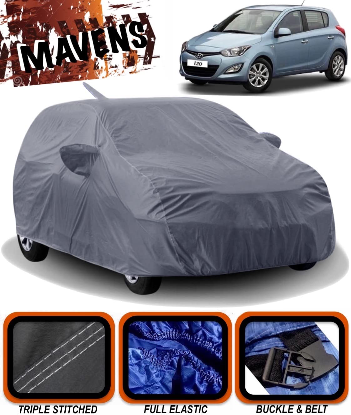 MAVENS® Hyundai Old i20 Car Cover Waterproof / i20 Body Cover / i20 Car Body Cover / Waterproof Car Cover For i20 / Car Cover i20 / Car Cover For i20 / i20 Car Cover Waterproof / i20 Cover Waterproof With Triple Stitched Fully Elastic Ultra Surface Body Protection (Grey Look)