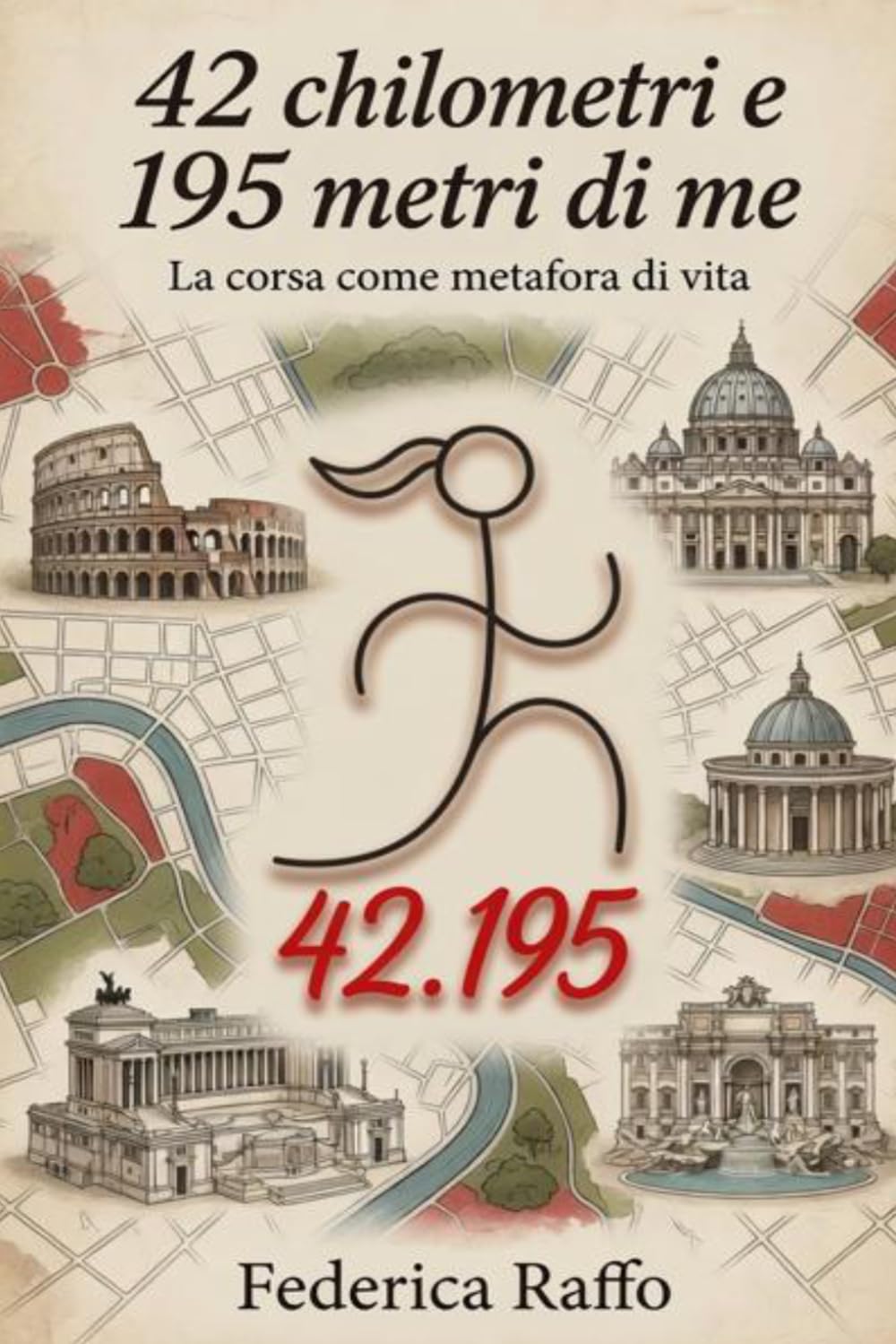 42 chilometri e 195 metri di me: La corsa come metafora di vita